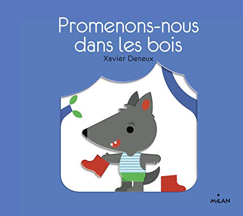 Promenons-nous dans les bois