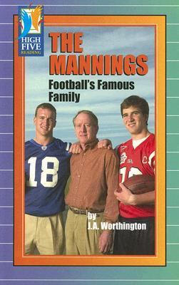 The Mannings : football's famous family