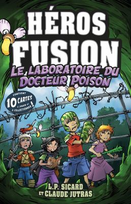 Héros fusion : Le laboratoire du Docteur Poison
