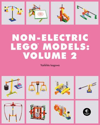 LEGO Technic non-electric models : clever contraptions