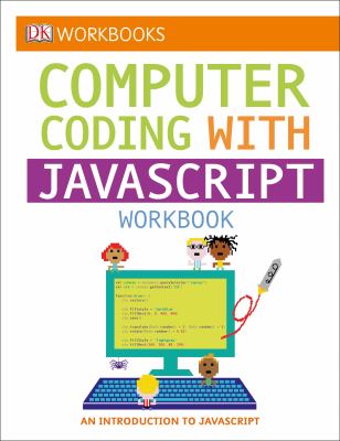 Computer coding with javascript : workbook