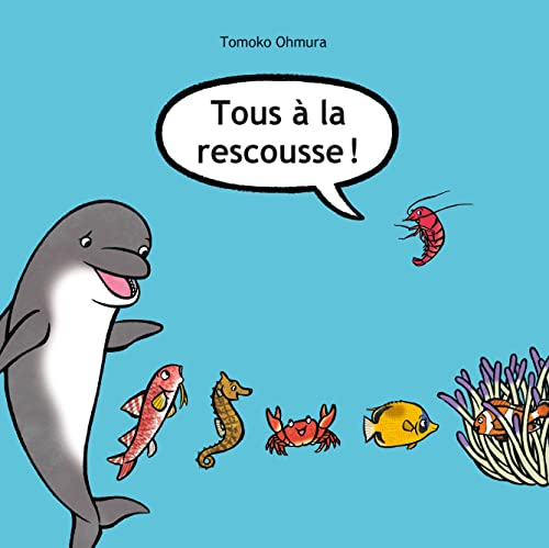 Tous à la rescousse!