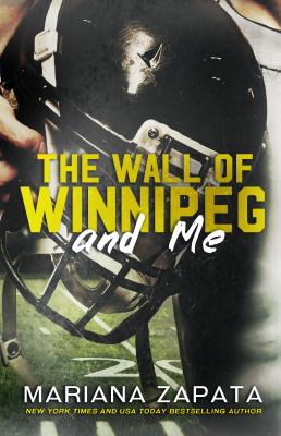 The wall of Winnipeg and me