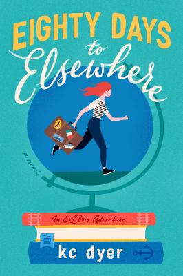 Eighty days to elsewhere : an exlibris adventure