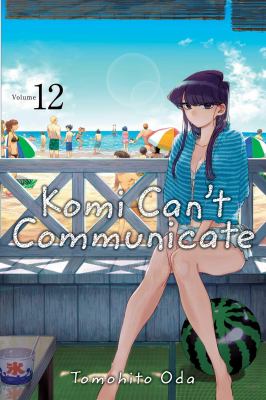 Komi can't communicate. Volume 12 /