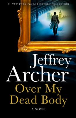 Over my dead body : a novel