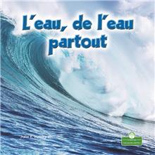 L'eau, de l'eau partout