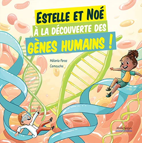 Estelle et Noé à la découverte des gènes humains!