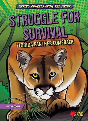 Struggle for survival : Florida panther comeback