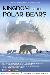Kingdom of the Polar Bears :  The Bears of Summer (Part 2 of 2)