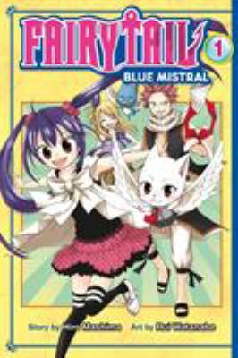 Fairy tail, blue mistral. 1 /