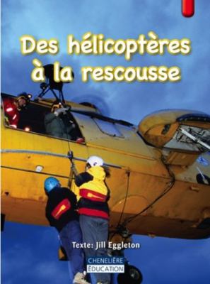 Des hélicoptères à la rescousse