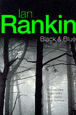Black & blue : an Inspector Rebus novel