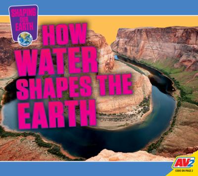 How water shapes the earth