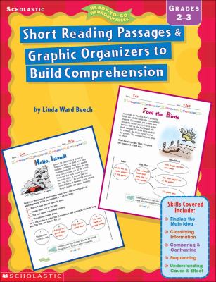 Short reading passages & graphic organizers to build comprehension : grades 2-3