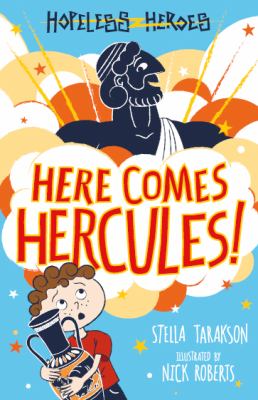 Here comes Hercules!. : Hopeless Heroes