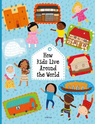 How kids live around the world