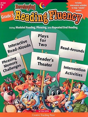 Developing reading fluency : [using modeled reading, phrasing, and repeated oral reading]