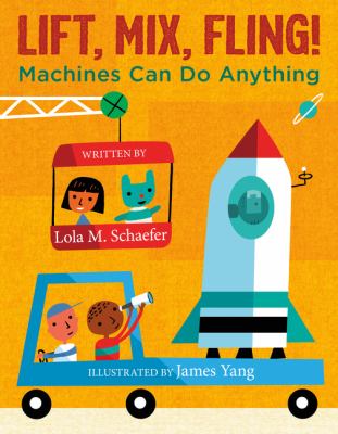 Lift, mix, fling! : machines can do anything