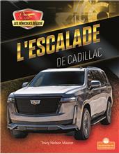 L'Escalade de Cadillac