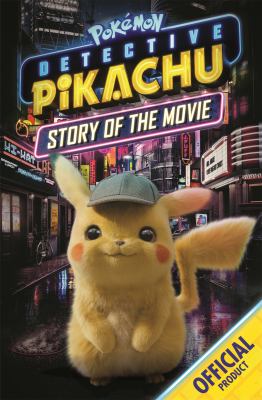 Detective Pikachu : story of the movie