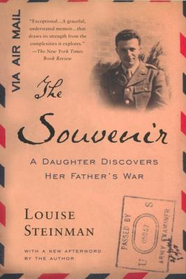 The souvenir : a daughter discovers her father's war