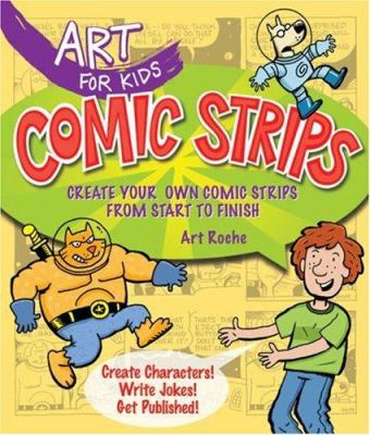 Comic strips : create your own comic strips from start to finish