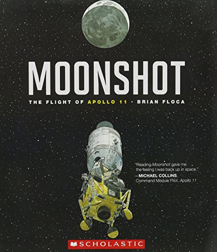 Moonshot : the flight of Apollo 11