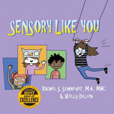 Sensory like you : a book for kids with SPD by adults with SPD