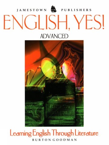 English, yes! : learning English through literature. Advanced :