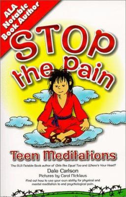 Stop the pain : teen meditations