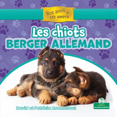 Les chiots berger allemand