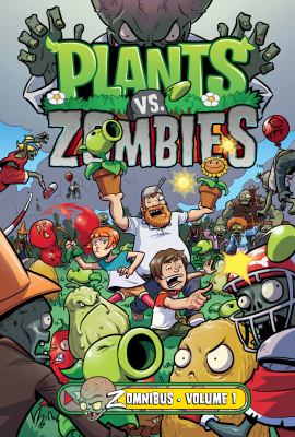 Plants vs. zombies. 1. Zomnibus /