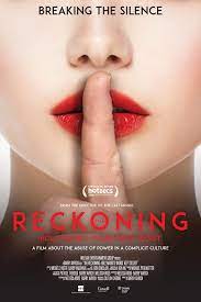 The Reckoning :  Hollywood's Worst Kept Secret