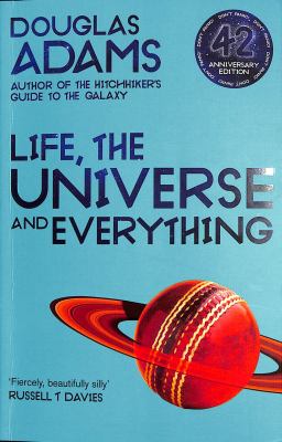 Life, the universe and everything