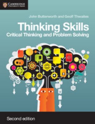 Thinking skills : critical thinking and problem solving