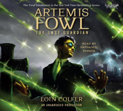 Artemis Fowl. The last guardian /