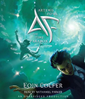 Artemis Fowl. The time paradox /