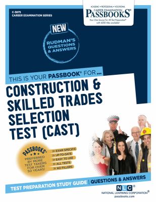 Construction & skilled trades selection test (CAST) : study guide edition