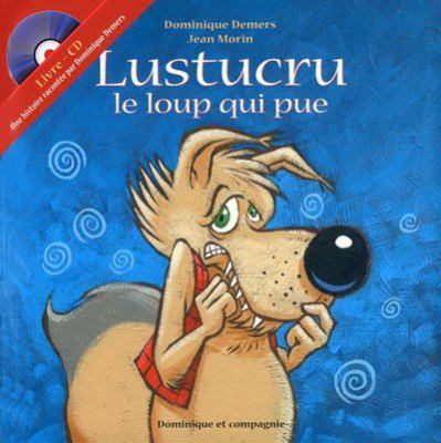 Lustucru le loup qui pue