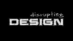 Disrupting Design, Episode 4