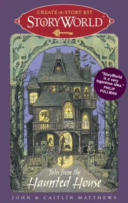 Storyworld : Tales from the Haunted House