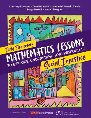 Early elementary mathematics lessons to explore, understand and respond to social injustice