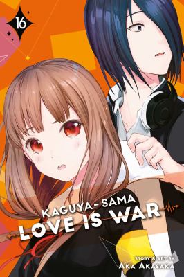 Kaguya-sama : love is war. 16 /