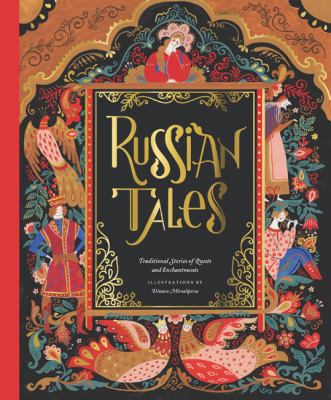 Russian tales : traditional stories of quests and enchantments