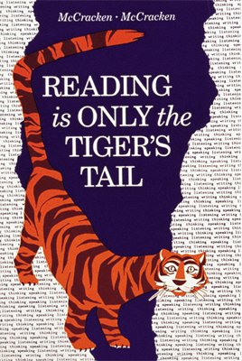 Reading is only the tiger's tail : a language arts program
