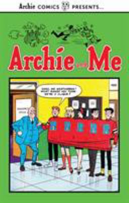 Archie and me. Vol. 1 /