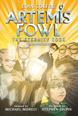 Artemis Fowl, the graphic novel. 3, The eternity code /