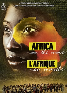 Africa on the Move :  A Woman's World (Part 4 of 4)