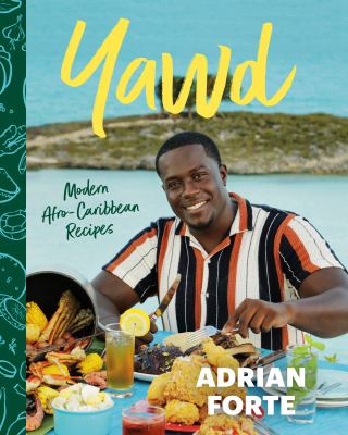 Yawd : modern Afro-Caribbean recipes